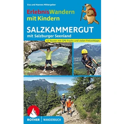 Abbildung von ErlebnisWandern Mit Kindern Salzkammergut: Salzburger Seenland. 42 Touren. GPS Tracks und vielen Freizeittipps (Rother Wanderbuch)