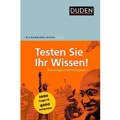 Abbildung von Duden Allgemeinbildung Testen Sie Ihr Wissen!: 1.000 Fragen und 4.000 Antworten