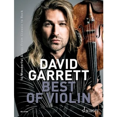 Abbildung von David Garrett Best Of Violin: 16 Wonderful Songs from Classic to Rock. Violine und Klavierbegleitung.