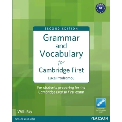 Abbildung von Grammar and Vocabulary for Cambridge First with Key (FCE): students preparing the English exam. Level B2. Plus Access to Longman Dictionaries Online