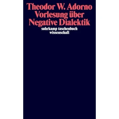 Abbildung von Vorlesung über Negative Dialektik: Fragmente zur 1965/66 (suhrkamp taschenbuch wissenschaft)