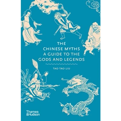Abbildung von the Chinese Myths: A Guide to Gods and Legends