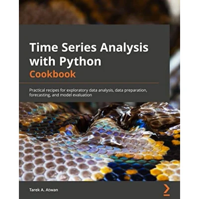 Abbildung von Time Series Analysis with Python Cookbook: Practical recipes for exploratory data analysis, preparation, forecasting, and model evaluation