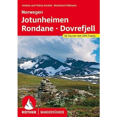 Abbildung von Norwegen Jotunheimen Rondane Dovrefjell: 52 Touren mit GPS Tracks (Rother Wanderführer)