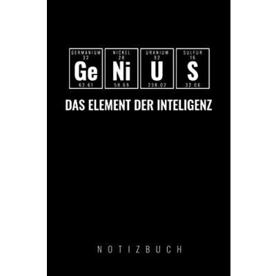 Abbildung von GENIUS DAS ELEMENT DER INTELLIGENZ: A5 Notizbuch kariert Chemie Geschenk für Chemiker und Studenten lustige Wissenschaft Kalender Nerd Gadget