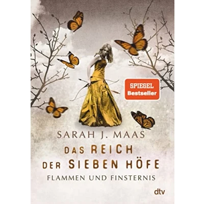 Abbildung von Das Reich der sieben Höfe Flammen und Finsternis: Roman Romantische Fantasy Bestsellerautorin (Das Reihe, Band 2)