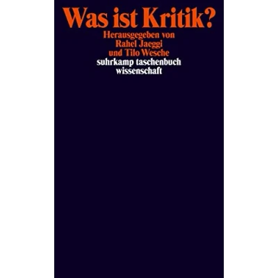 Abbildung von Was ist Kritik?: Philosophische Positionen (suhrkamp taschenbuch wissenschaft)