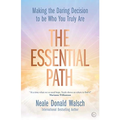 Abbildung von the Essential Path: Making Daring Decision to be Who You Truly Are