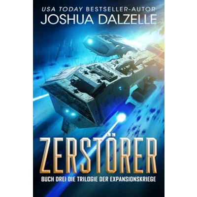 Abbildung von Zerstörer: Buch Drei Trilogie der Expansionskriege (Saga Schwarzen Flotte, Band 6)