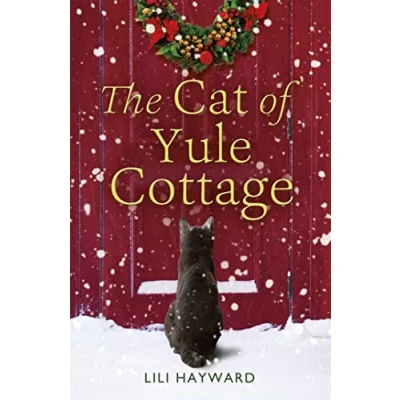 Abbildung von the Cat of Yule Cottage: A magical tale romance, Christmas and cats perfect read for winter 2023