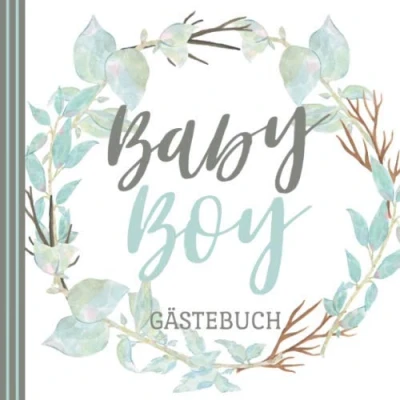 Abbildung von Baby Boy GÄSTEBUCH: Babyshower Gästebuch Babyparty Shower Party Junge Tolle Geschenkidee für frisch gebackene Eltern
