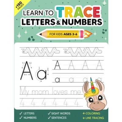Abbildung von Learn to Trace Letters and Numbers for Kids ages 3 6: A Handwriting Practice Workbook Pre K Kindergarten (+Alphabet, Sight words ... Workbooks Kids, Band 3)