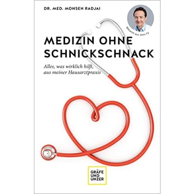 Abbildung von Medizin ohne Schnickschnack: Alles, was wirklich hilft, aus meiner Hausarztpraxis (GU Gesundheit)
