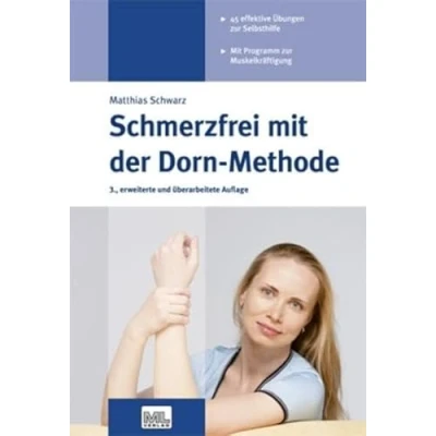 Abbildung von Schmerzfrei Mit der Dorn Methode: 45 effektive Übungen zur Selbsthilfe. Programm Muskelkräftigung