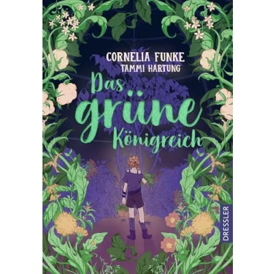 Abbildung von Das grüne Königreich: die Kraft der Natur und Magie Pflanzen, verwoben in einer einzigartigen Geschichte für Kinder ab 10 Jahren