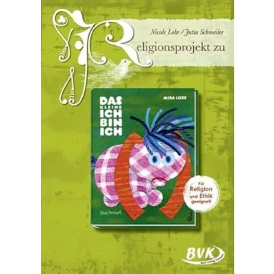 Abbildung von Religionsprojekt zu &quot;Das kleine Ich bin ich&quot;: 1. 2. Klasse (Religionsprojekte)