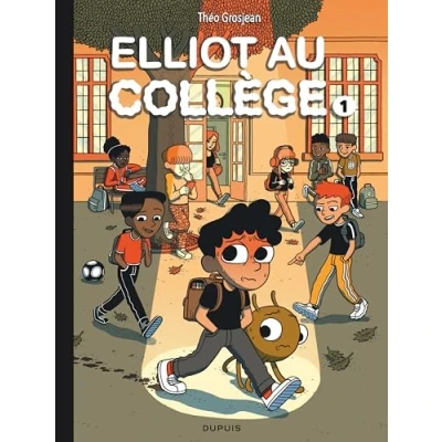 Abbildung von Elliot au collège Tome 1 Panique en sixième