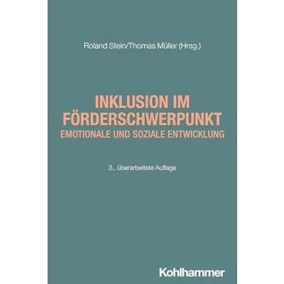 Abbildung von Inklusion im Förderschwerpunkt emotionale und soziale Entwicklung (Inklusion in Schule Gesellschaft, 5, Band 5)