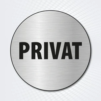 Abbildung von Hinweisschild rund PRIVAT Durchmesser 10 cm aus gebürstetem Alu Dibond privater Bereich/kein Zutritt Privatbereich Nicht Eintreten