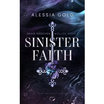 Abbildung von Sinister Faith: Brave Mädchen wollen mehr (Reverse Harem Mit Spicy Szenen) (Sinister Crown): Farbschnitt in limitierter Auflage