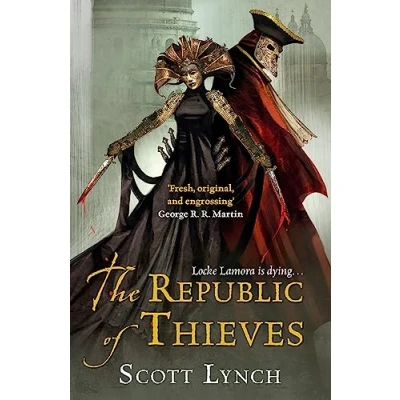 Abbildung von The Republic of Thieves: Gentleman Bastard Sequence, Book Three