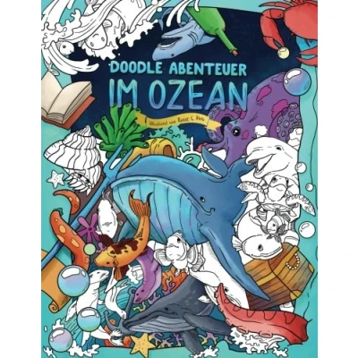 Abbildung von Doodle Abenteuer im Ozean Malbuch für Erwachsene und Kinder: Tauch hinab in die Tiefen des Meeres (Fische, Natur)