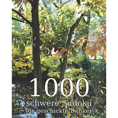 Abbildung von 1000 schwere Sudoku für geschickte Denker: Logikrätsel inkl. Lösungen Perfekt als Geschenk Erwachsene, Großeltern oder Senioren