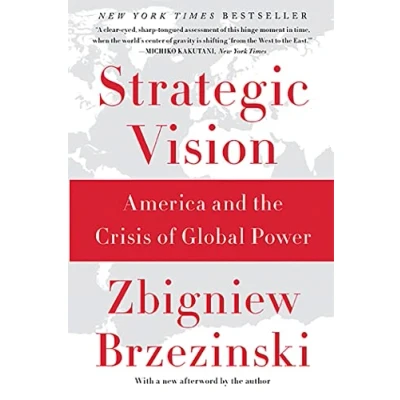 Abbildung von Strategic Vision: America and the Crisis of Global Power