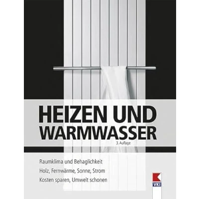 Abbildung von Heizen &amp; Warmwasser: Raumklima und Behaglichkeit. Holz, Fernwärme, Sonne, Strom. Kosten sparen, Umwelt schonen.