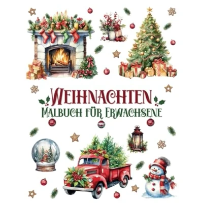 Abbildung von Weihnachten Malbuch für Erwachsene: Einzigartige Malvorlagen mit festlichen Winterlandschaften, Weihnachtsbäumen, niedlichen Tieren, Schnee und ... Entspannung, Kreativität Stressabbau