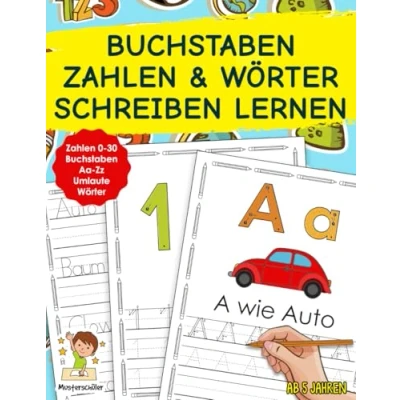 Abbildung von Buchstaben, Zahlen und Wörter Schreiben Lernen: Das große Vorschule Übungsheft Ab 5 Jahren für Kindergarten 1. Klasse Ideal als Geschenk zur Einschulung Schulanfang!