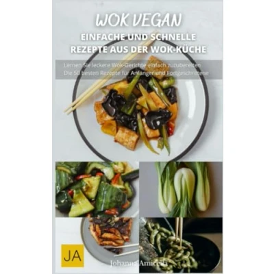 Abbildung von Wok Vegan: Genieße köstliche, pflanzliche Gerichte für jeden Tag