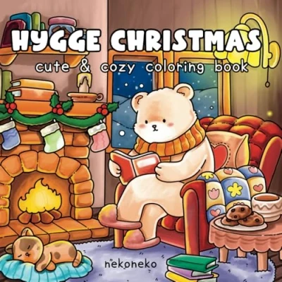 Abbildung von Hygge Christmas: A Cute &amp; Cozy Coloring Book For Comfy Moments : Adults and Teens: Relaxation Stress Relief in the Winter Season