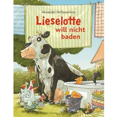 Abbildung von Lieselotte will nicht baden: Bilderbuch über Körperhygiene für Kinder ab 4
