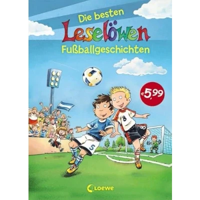 Abbildung von Leselöwen Das Original Die besten Fußballgeschichten: Erstlesebuch für Fußballfans ab 7 Jahre