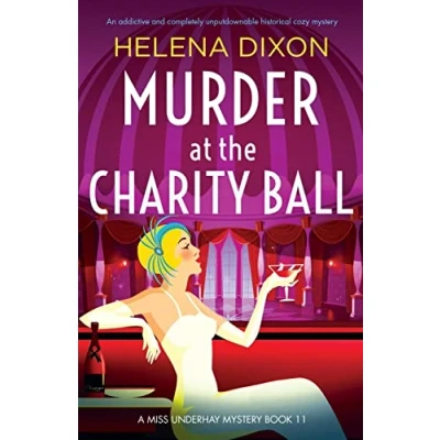 Abbildung von Murder at the Charity Ball: An addictive and completely unputdownable historical cozy mystery (A Miss Underhay Mystery, Band 11)