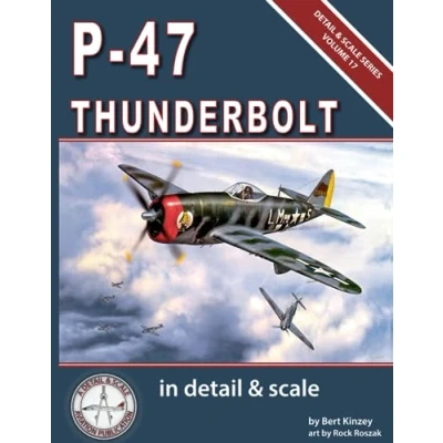 Abbildung von P 47 Thunderbolt in Detail &amp; Scale (Detail Series, Band 17)