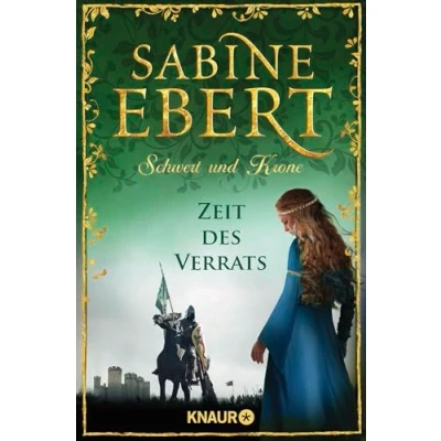 Abbildung von Schwert und Krone Zeit des Verrats: Roman