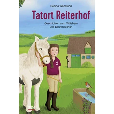 Abbildung von Tatort Reiterhof: Geschichten zum Mitfiebern und Spurensuchen (Such Rätselbücher)