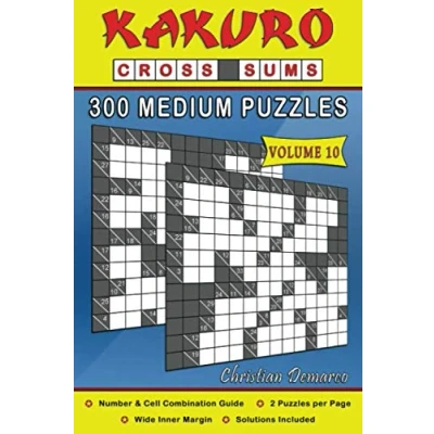 Abbildung von Kakuro Cross Sums 300 Medium Puzzles Volume 10: