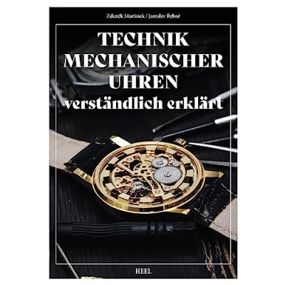 Abbildung von Technik mechanischer Uhren verständlich erklärt: Reprint von 1968. Für Uhrmacher, Sammler und Liebhaber Armbanduhren. Reparatur, Pflege, Fehlerkorrektur. Uhrmacherhandbuch