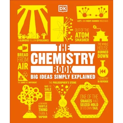 Abbildung von The Chemistry Book: Big Ideas Simply Explained (DK Ideas)