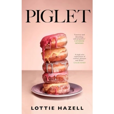 Abbildung von Piglet: The must read literary debut for 2024 that readers can’t stop talking about