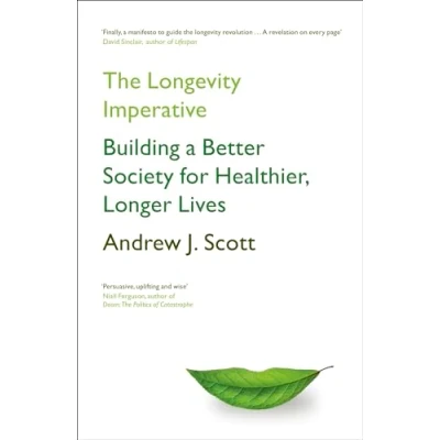 Abbildung von The Longevity Imperative: Building a Better Society for Healthier, Longer Lives