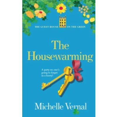Abbildung von the Housewarming: Guesthouse on Green Series (Book 11): O&#039;Mara family feel good fiction (The Irish Series, Band 11)