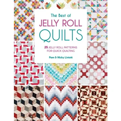 Abbildung von The Best of Jelly Roll Quilts: 25 Patterns for Quick Quilting