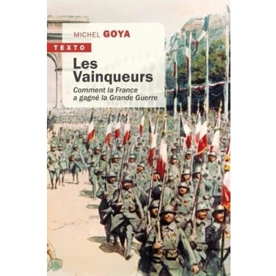 Abbildung von Les vainqueurs: Comment la france a gagné grande guerre