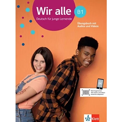Abbildung von Wir alle B1: Deutsch für junge Lernende. Übungsbuch mit Audios und Videos (Wir alle: Lernende)
