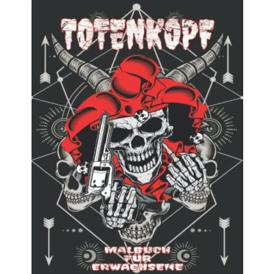 Abbildung von Totenkopf Malbuch für Erwachsene: 50 Schaurig Schöne Dark Fantasy Skull Motive zum Ausmalen und Entspannen