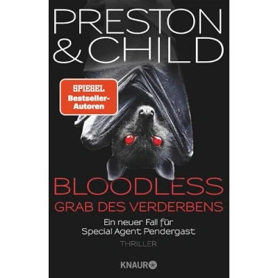 Abbildung von BLOODLESS Grab des Verderbens: Ein neuer Fall für Special Agent Pendergast. Thriller